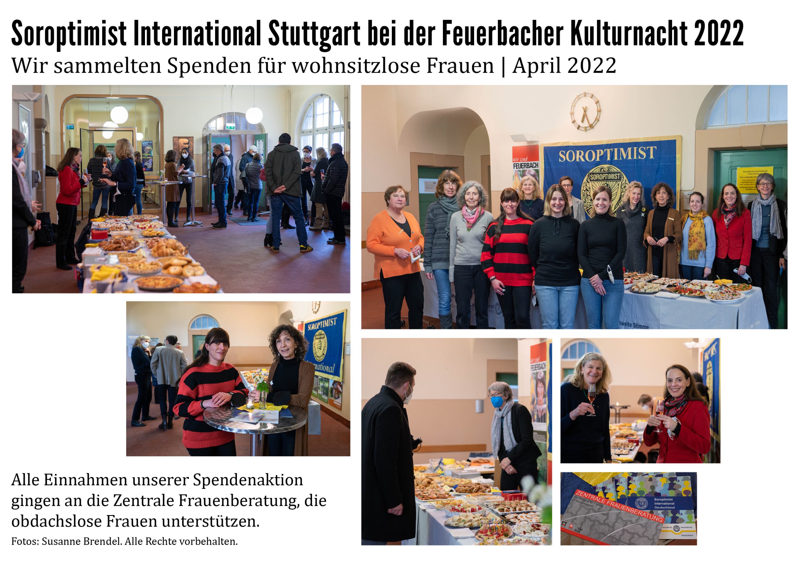 So sieht unser Clubleben auch aus. Soroptimist International Stuttgart bei der Feuerbacher Kulturnacht, Spendensammeln für wohnsitzlose Frauen mit Imbiss und Gesprächen. 